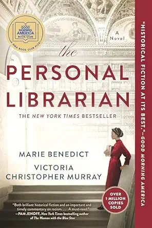 Book cover: The Personal Librarian by Marie Benedict and Victoria Christopher Murray